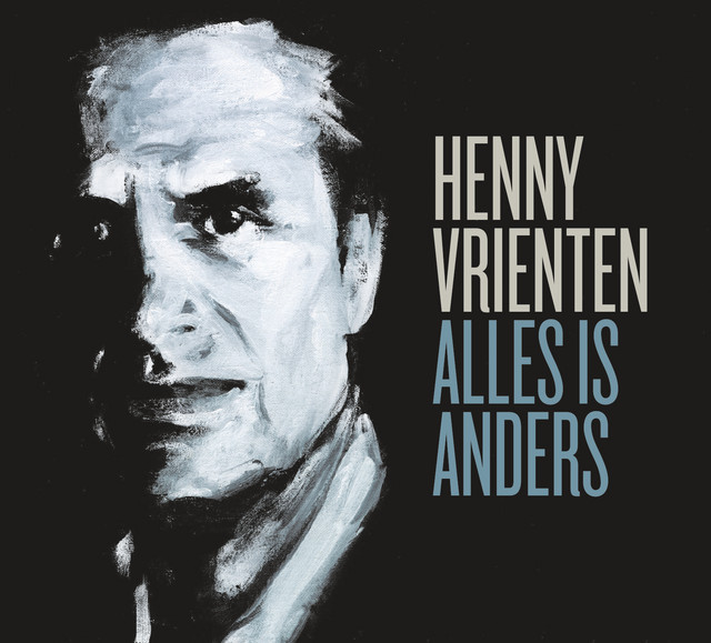Henny Vrienten – Alles is anders
