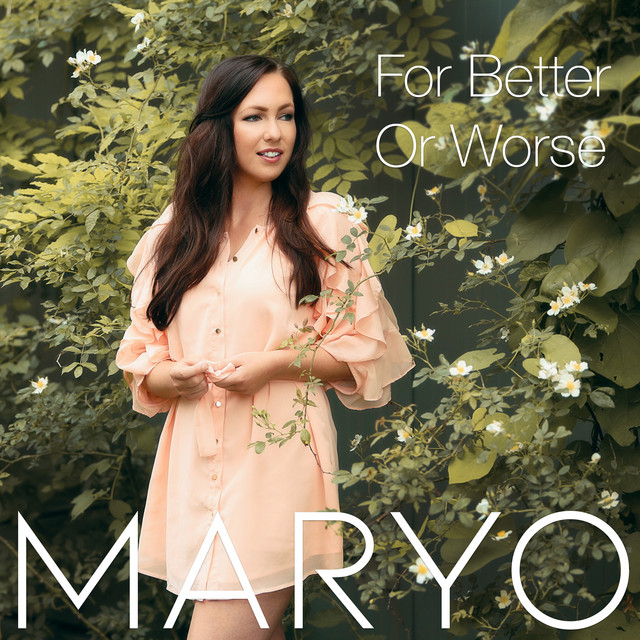 Maryo – For better or worse