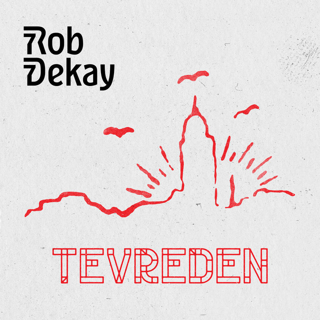 Rob Dekay – Tevreden