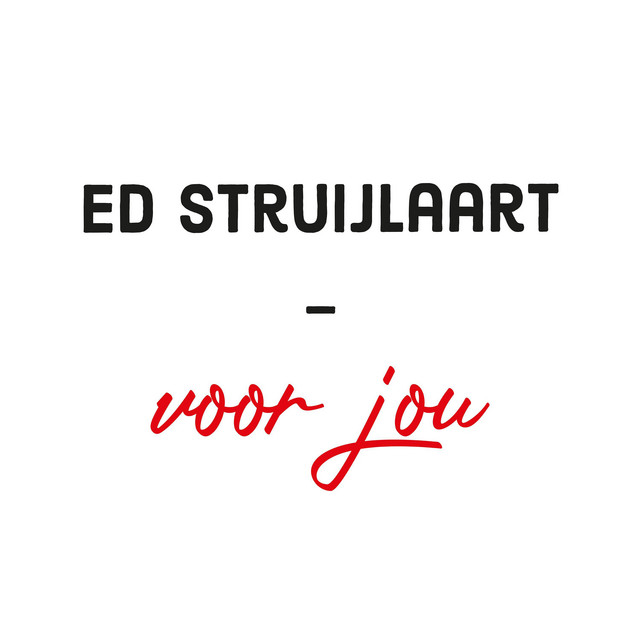Ed Struijlaart – Voor jou